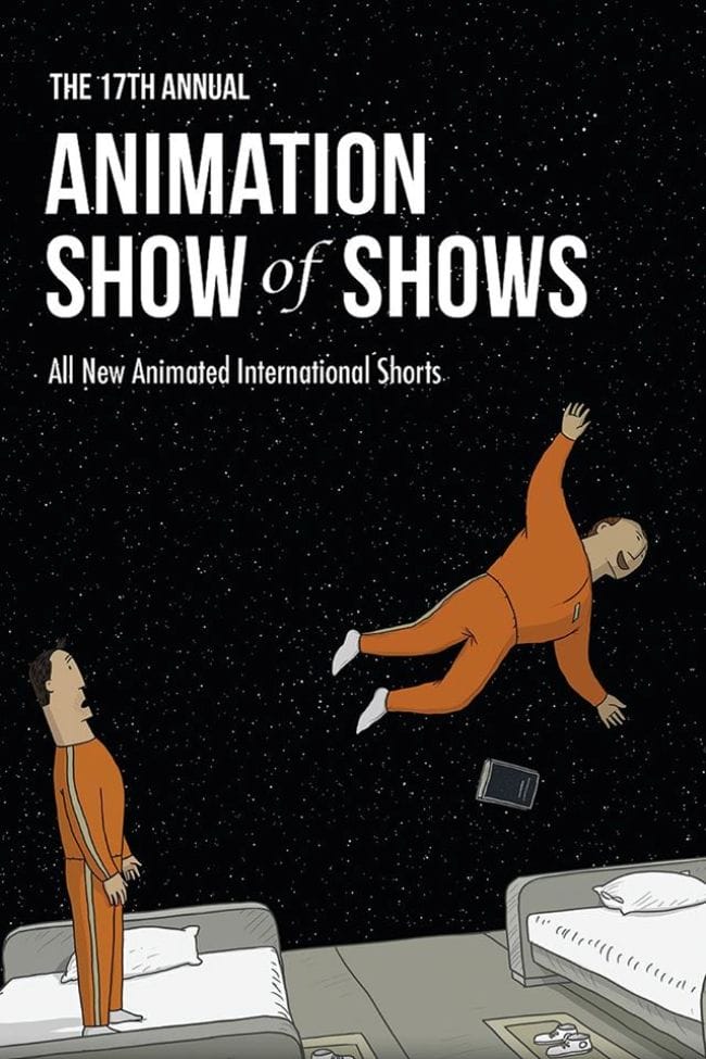 The 17th Annual Animation Show of Shows