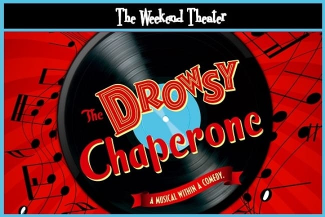 The Drowsy Chaperone A Musical Within a Comedy