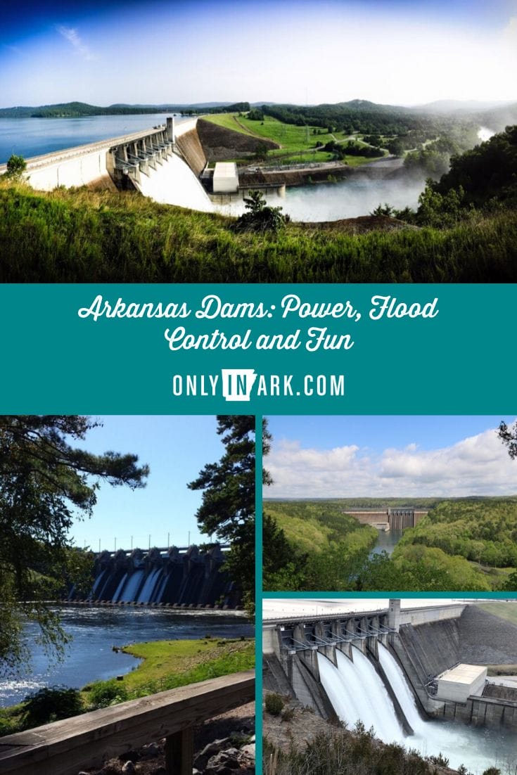 Arkansas Dams: Power, Flood Control And Fun - Only In Arkansas