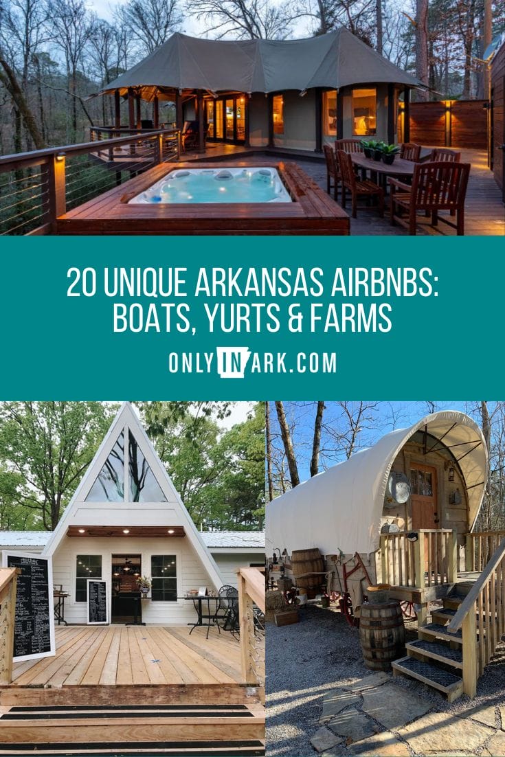 13 Unique Arkansas Airbnbs: Yurts, Farms & Tiny Homes - Only In Arkansas